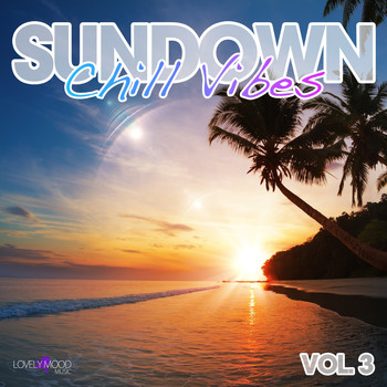 Various Artists - Sundown Chill Vibes, Vol. 3