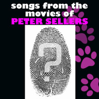 Peter Sellers - Songs from the Motion Pictures of Peter Sellers