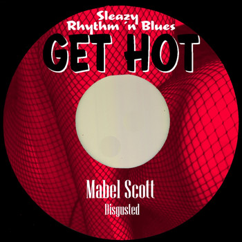 Mabel Scott - Disgusted