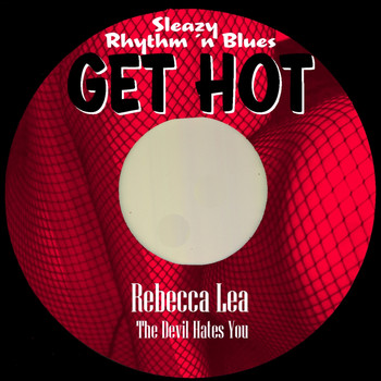 Rebecca Lea - The Devil Hates You