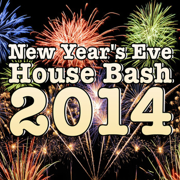 Various Artists - New Year's Eve House Bash 2014