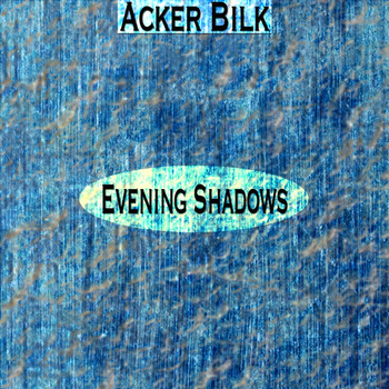 Acker Bilk - Evening Shadows