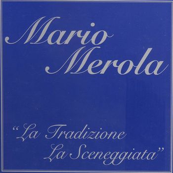 Mario Merola - La tradizione la sceneggiata