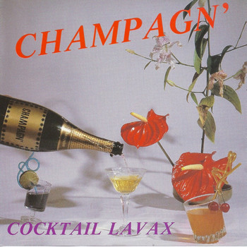 Frédérick Caracas - Champagn' / Cocktail Lavax - EP