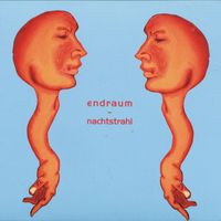 Endraum - Nachtstrahl (Explicit)