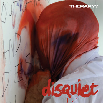 Therapy? - Disquiet (Explicit)