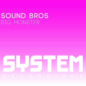 Sound Bros - Big Monster