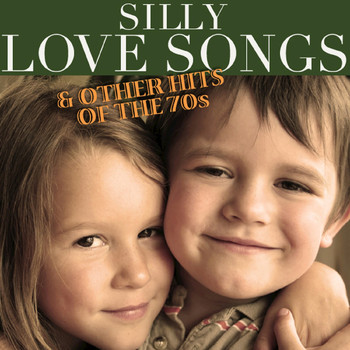 Various Artists - Silly Love Songs & Other Hits of the 70s