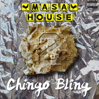 Chingo Bling - Masahouse 2 (Explicit)