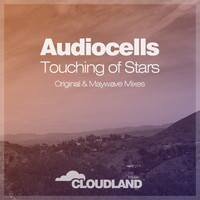 Audiocells - Touching of Stars