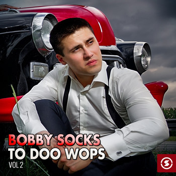 Various Artists - Bobby Socks to Doo Wops, Vol. 2
