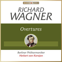 Herbert von Karajan, Berliner Philharmoniker - Wagner: Overtures