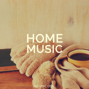 Various Artists - Home Music, Vol. 1 (Finest Feel Good Music)