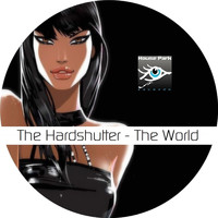 The Hardshutter - The World