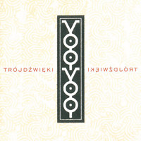 Voo Voo - Trojdzwieki