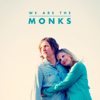 We Are the Monks - Slow Dance