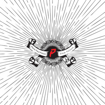 Pierre Paul Poison - Slow Poison - Ep