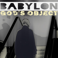 God's Object - Babylon