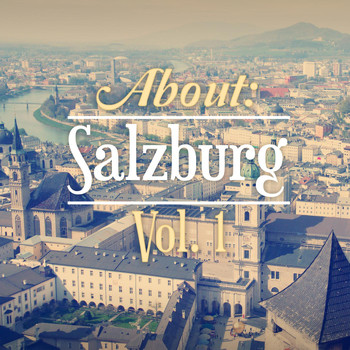 Various Artists - About: Salzburg, Vol. 1