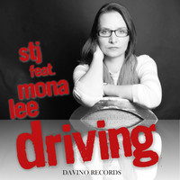 STJ feat. Mona Lee - Driving