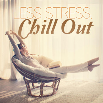 Various Artists - Less Stress, Chill Out