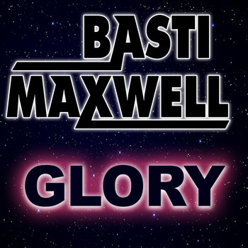 Basti Maxwell - Glory