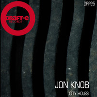 Jon Knob - City Holes