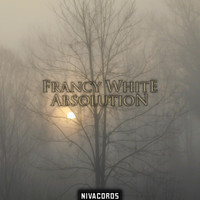 Francy White - Absolution