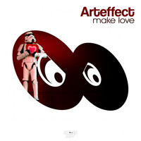 Arteffect - Make Love