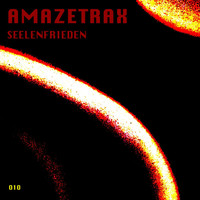 Amazetrax - Seelenfrieden