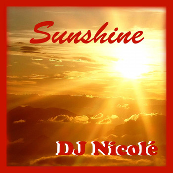 DJ Nicolé - Sunshine