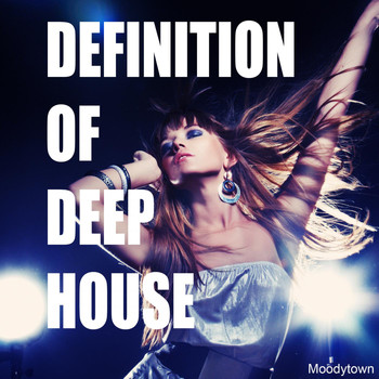 Various Artists - Definition of Deep House