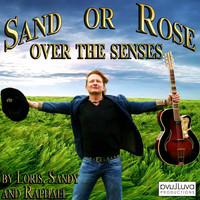 Sand or Rose - Over the Senses