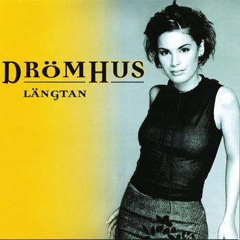Drömhus - Längtan