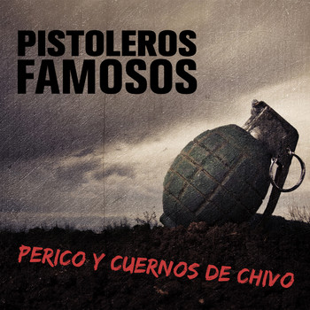 Varios Artistas - Pistoleros Famosos: Perico y Cuernos de Chivo