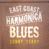 Sonny Terry - East Coast Harmonica Blues
