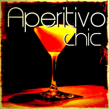 Various Artists - Aperitivo Chic