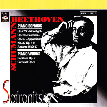 Vladimir Sofronitsky - Beethoven: Piano Sonatas - Schumann: Piano Works