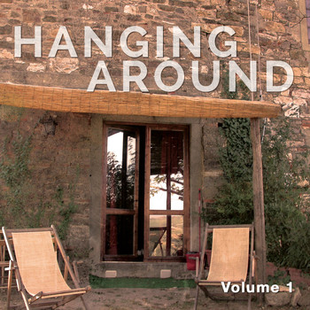 Various Artists - Hanging Around, Vol. 1 (Relaxed Chill out Moods)