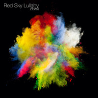 Red Sky Lullaby - Burst