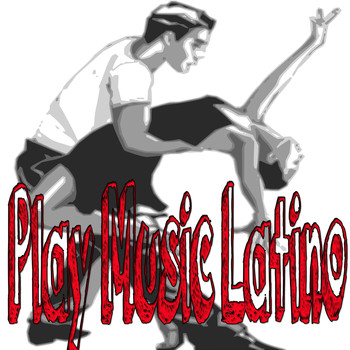 Various Artists - Play Music Latino