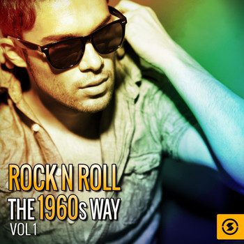 Various Artists - Rock n' Roll the 1960s Way, Vol. 1