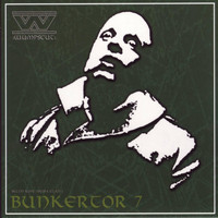:Wumpscut: - Bunkertor 7