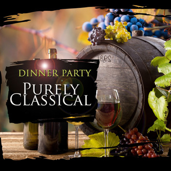 Various Artists - Purely Classical: Dinner Party