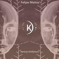 Felipe Mattos - Vertical (Inhibition)