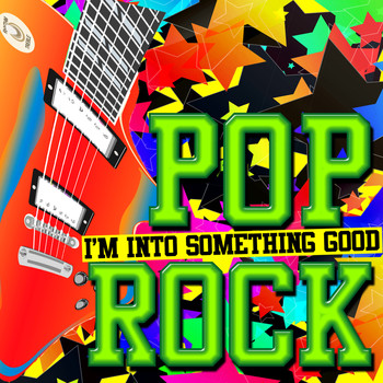 Various Artists - I'm into Something Good: Pop Rock