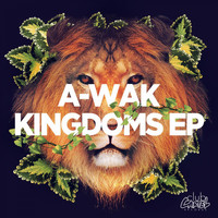 A-Wak - Kingdoms EP