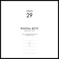 Randal Boyz - Bandy EP