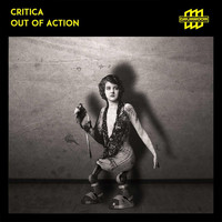 Critica - Out of Action