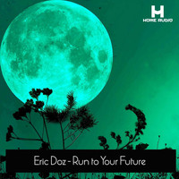 Eric Doz - Run to Your Future